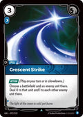 Crescent Strike 072/219 (Unleashed) 