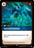Spectral Centaur 068/219 (Unleashed)  - Foil