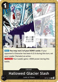 Hallowed Glacier Slash OP16-100 (The Time of Battle) 