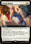 Heroic Return Extended Art 309 (Commander: Marvel Super Heroes) 