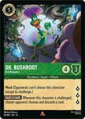 Dr. Bushroot, Evil Botanist 92/207 (Attack of the Vine!) 