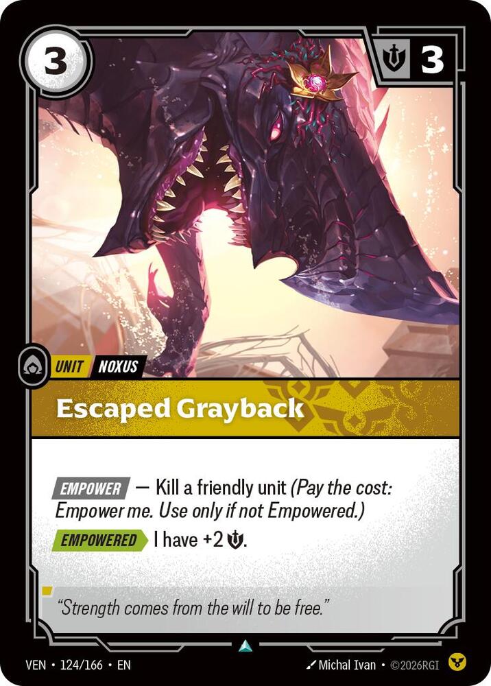 Escaped Grayback 124/166 (Vendetta)  - Foil