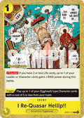 I Re-Quasar Helllp!! OP07-115 (500 Years in the Future Pre-Release Cards) 