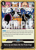 Hurry Up and Make Me the Pirate King! OP14-097 (The Azure Sea's Seven) 