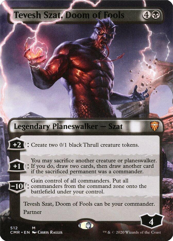 Tevesh Szat, Doom of Fools 512 (Commander Legends)  - Borderless