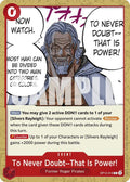 To Never Doubt-- That Is Power! OP12-016 (Legacy of the Master) 