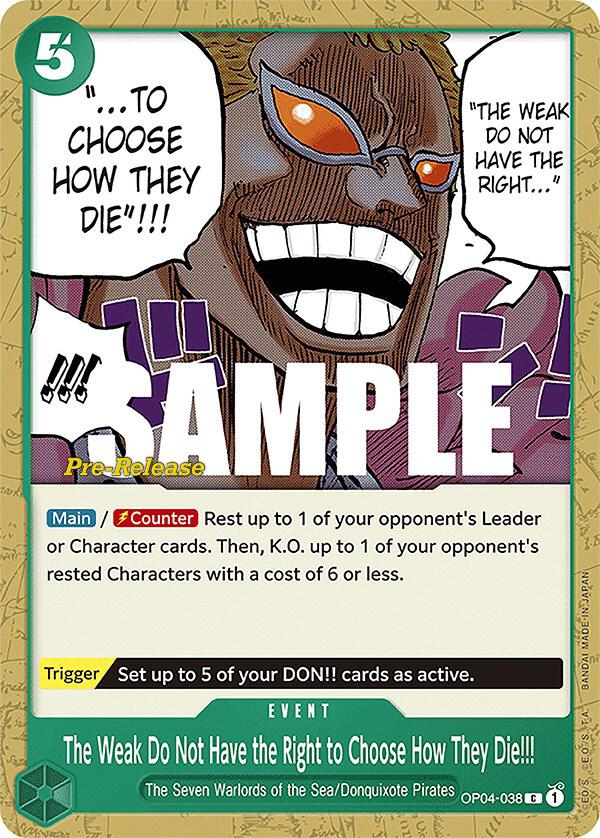 The Weak Do Not Have the Right to Choose How They Die!!! OP04-038 (Kingdoms of Intrigue Pre-Release Cards) 