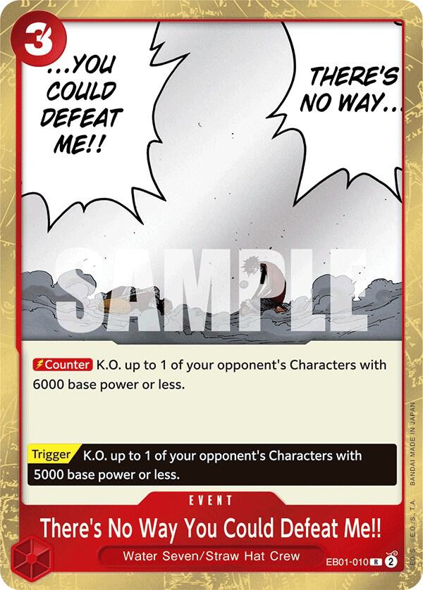 There's No Way You Could Defeat Me!! EB01-010 (Extra Booster: Memorial Collection)  - Foil